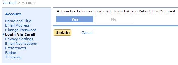 Click Yes and You'll Never Have to Log In to Click Links in a PatientsLikeMe Email Again