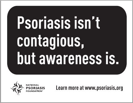 Psoriasis Awareness Month Is Sponsored by the National Psoriasis Foundation